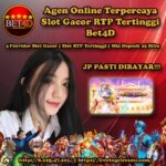 Situs Slot Gacor RTP Tertinggi Terpercaya
